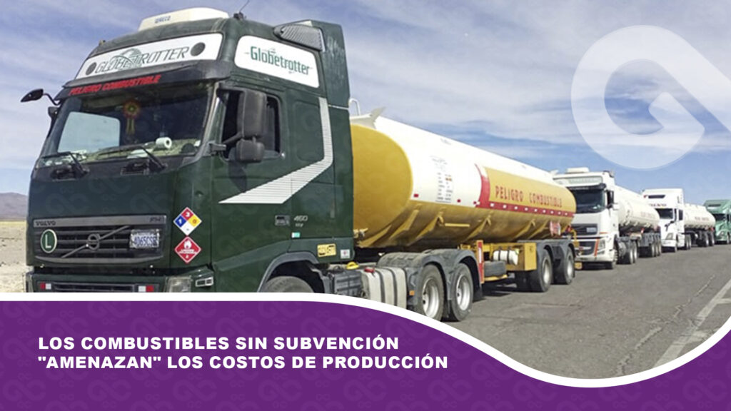 Los combustibles sin subvención «amenazan» los costos de producción