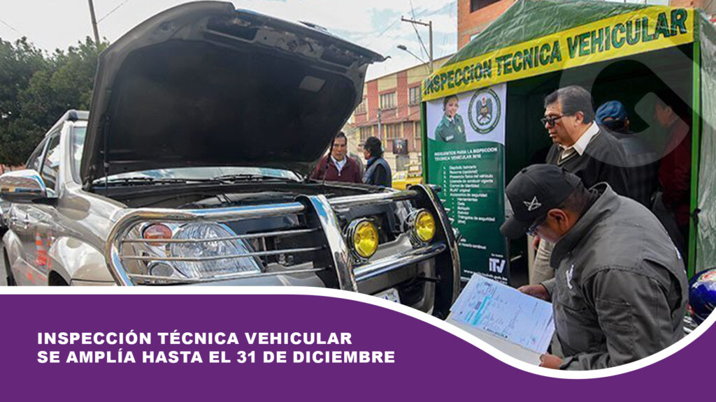 Inspección Técnica Vehicular se amplía hasta el 31 de diciembre