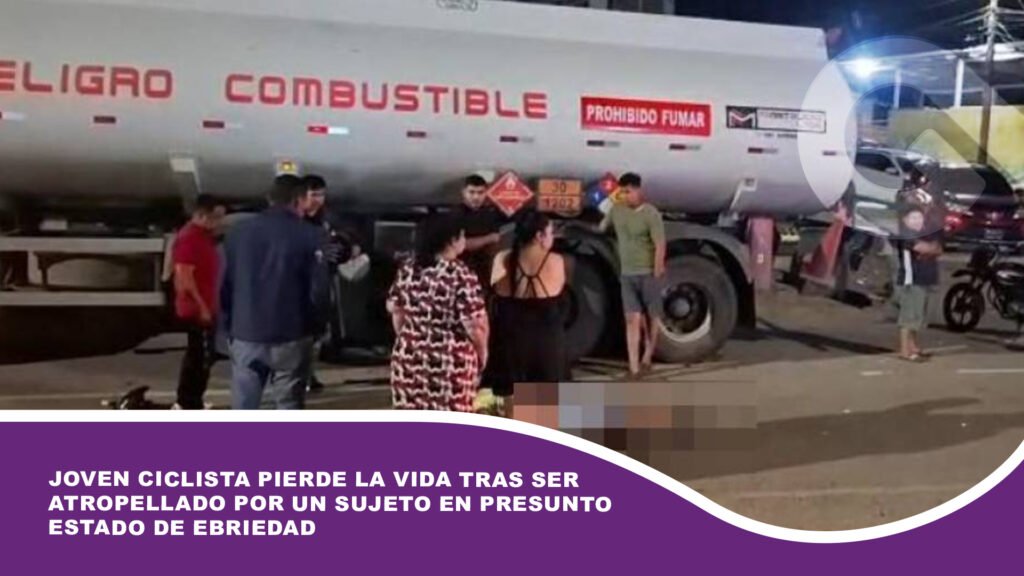 Joven ciclista pierde la vida tras ser atropellado por un sujeto en presunto estado de ebriedad