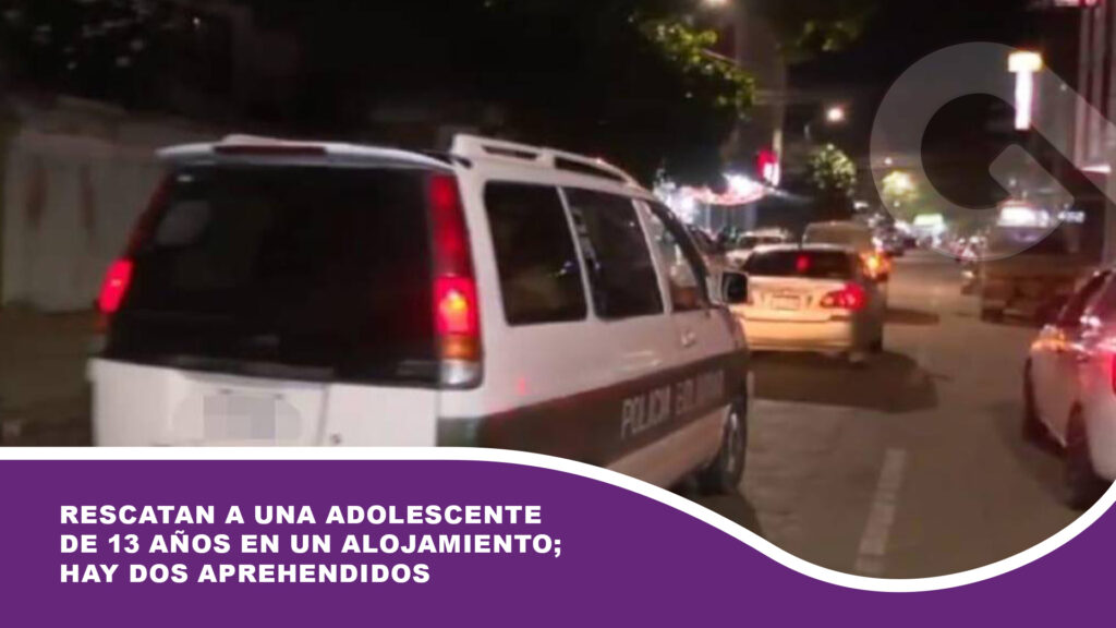 Rescatan a una adolescente de 13 años en un alojamiento; hay dos aprehendidos