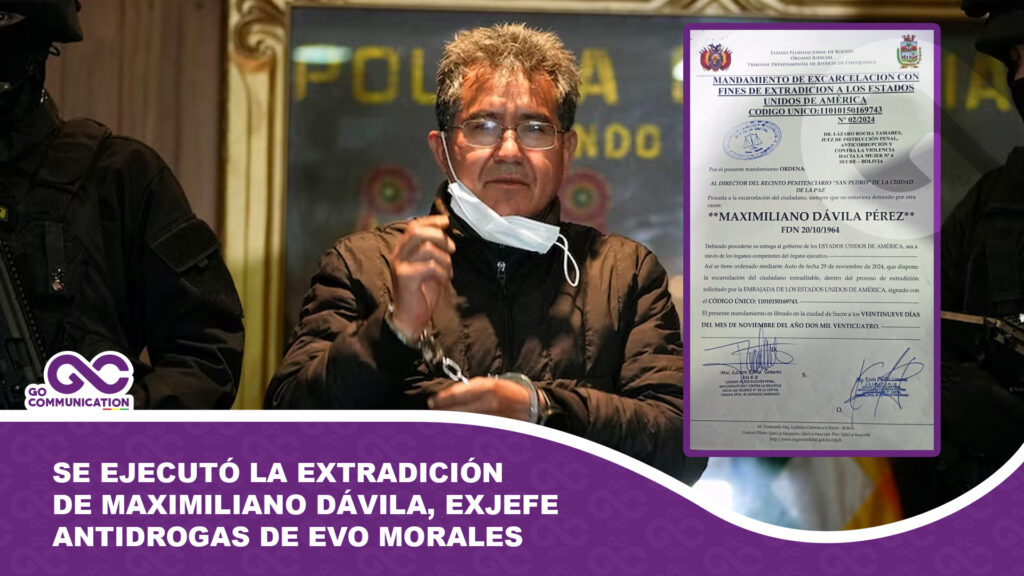 Se ejecutó la extradición de Maximiliano Dávila, ex jefe antidrogas de Evo Morales