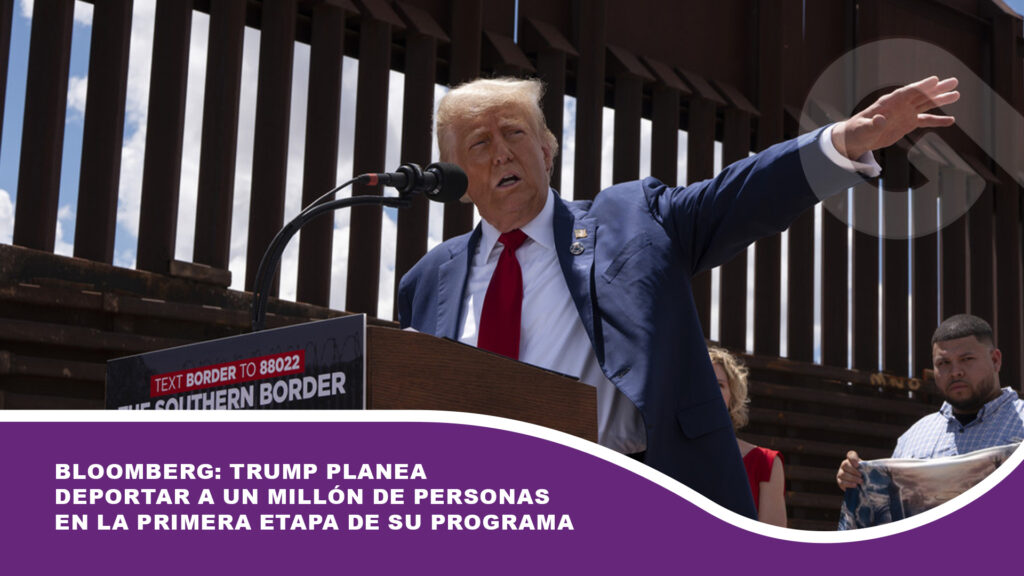 Bloomberg: Trump planea deportar a un millón de personas en la primera etapa de su programa