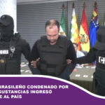 Ciudadano brasileño condenado por tráfico de sustancias ingresó ilegalmente al país