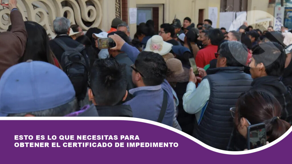 Esto es lo que necesitas para obtener el certificado de impedimento