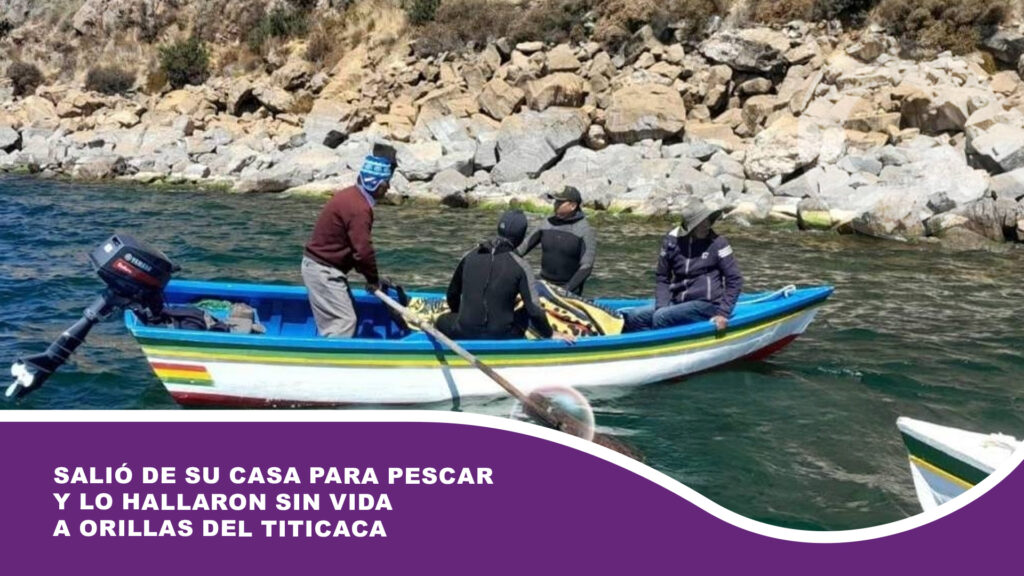 Salió de su casa para pescar y lo hallaron sin vida a orillas del Titicaca