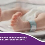 10 bebés nacieron en Nochebuena y Navidad en el Materno Infantil