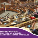 Diputados aprueba crédito de $us 250 millones para la atención de emergencias por desastres naturales