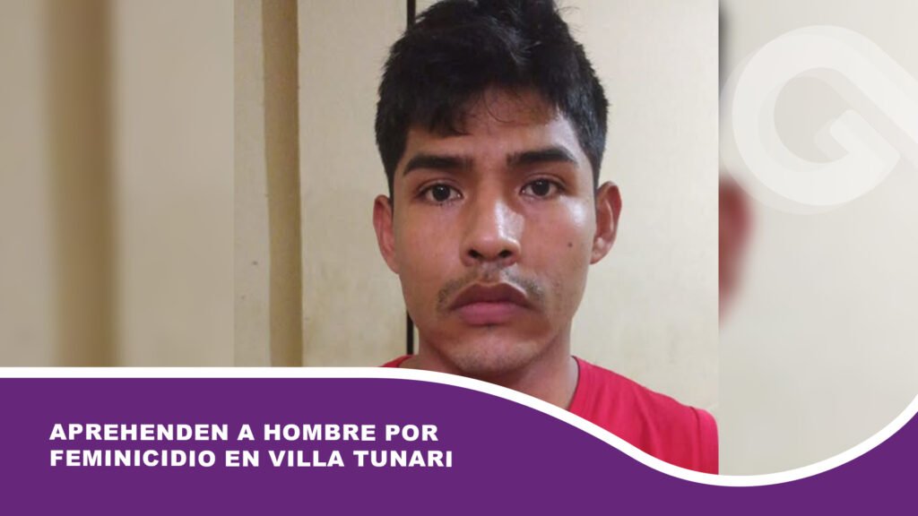 Aprehenden a hombre por feminicidio en Villa Tunari