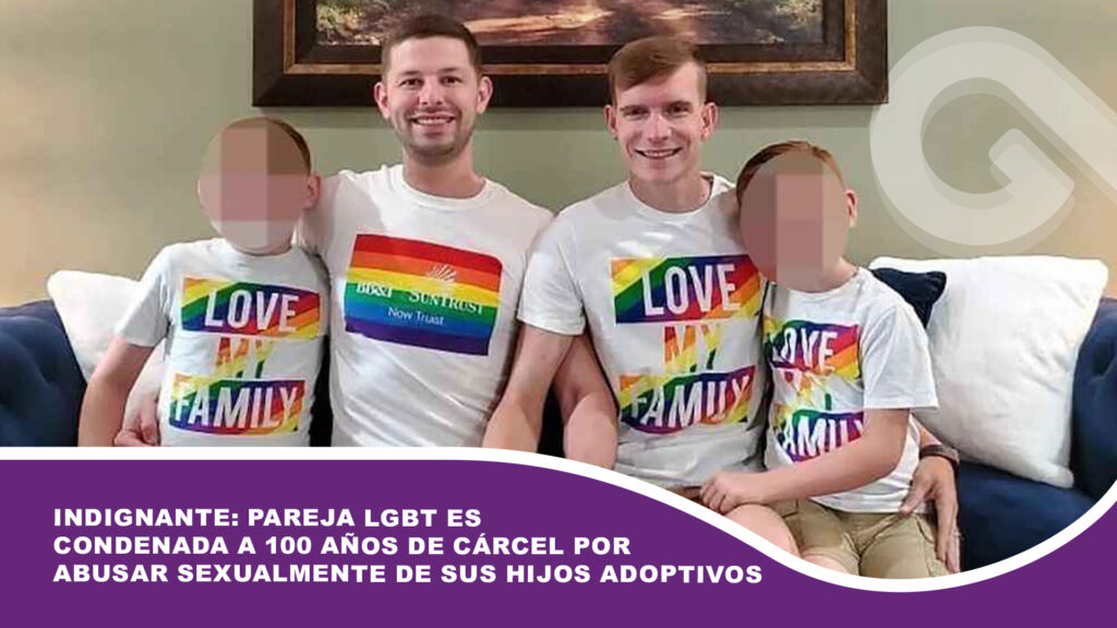 Indignante: Pareja LGBT es condenada a 100 años de cárcel por abusar sexualmente de sus hijos adoptivos