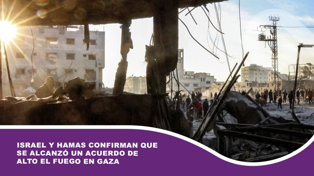 Israel y Hamas confirman que se alcanzó un acuerdo de alto el fuego en Gaza