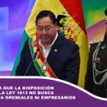 Arce aclara que la disposición séptima de la Ley 1613 no busca perjudicar a gremiales ni empresarios