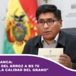 Néstor Huanca: «El precio del arroz a bs 70 se debe a la calidad del grano»