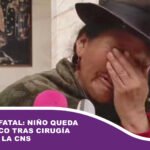 «Un error fatal: niño queda parapléjico tras cirugía dental en la CNS»