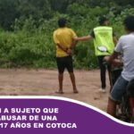 Capturan a sujeto que intentó abusar de una joven de 17 años en Cotoca