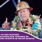 Arce: “como no nos gustaría tener los recursos que teníamos en el pasado, para invertir de mejor manera”