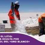 Bolivia y el Litio: La guerra oculta por el control del «Oro Blanco»