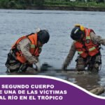 Hallan el segundo cuerpo sin vida de una de las víctimas que cayó al río en el trópico