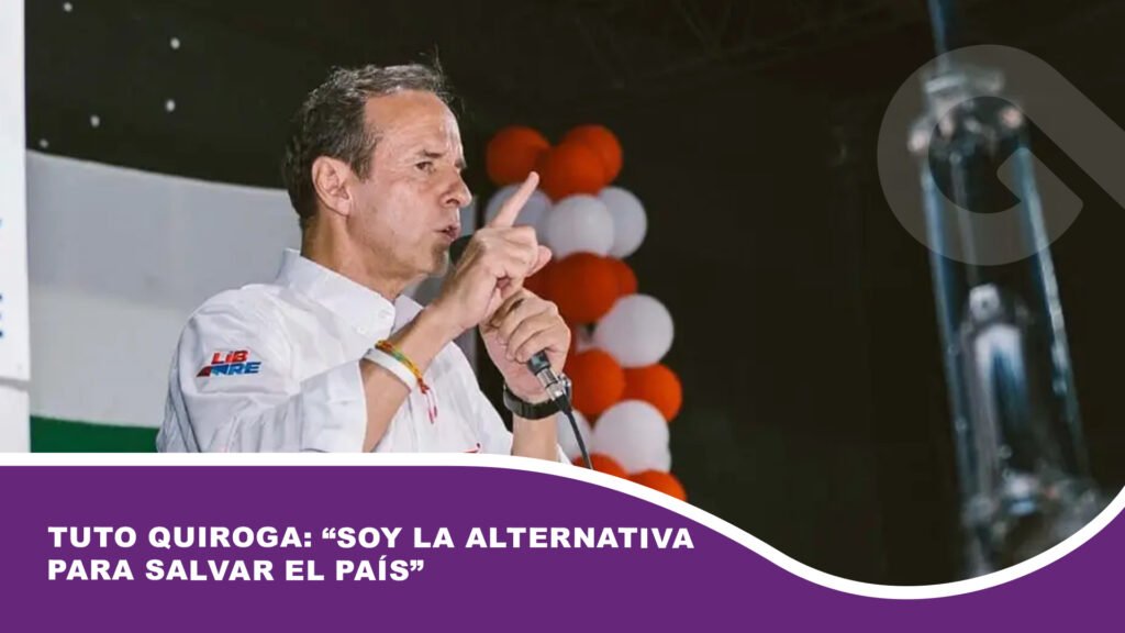 Tuto Quiroga: “Soy la alternativa para salvar el país”
