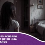 Un padre es acusado de abusar de su hija de cinco años