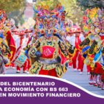Carnaval del Bicentenario impulsa la economía con Bs 663 millones en movimiento financiero