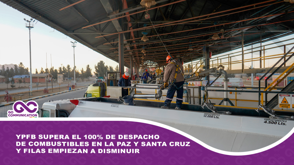 YPFB supera el 100% de despacho de combustibles en La Paz y Santa Cruz y filas empiezan a disminuir