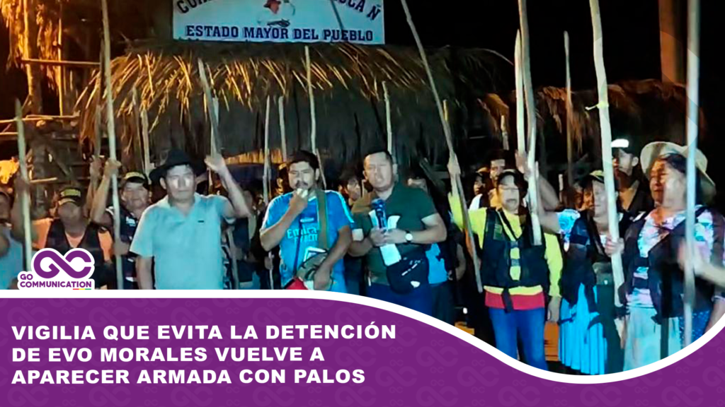 Vigilia que evita la detención de Evo Morales vuelve a aparecer armada con palos