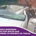 Dos personas murieron aplastadas por rocas que cayeron sobre un minibús en Tarija