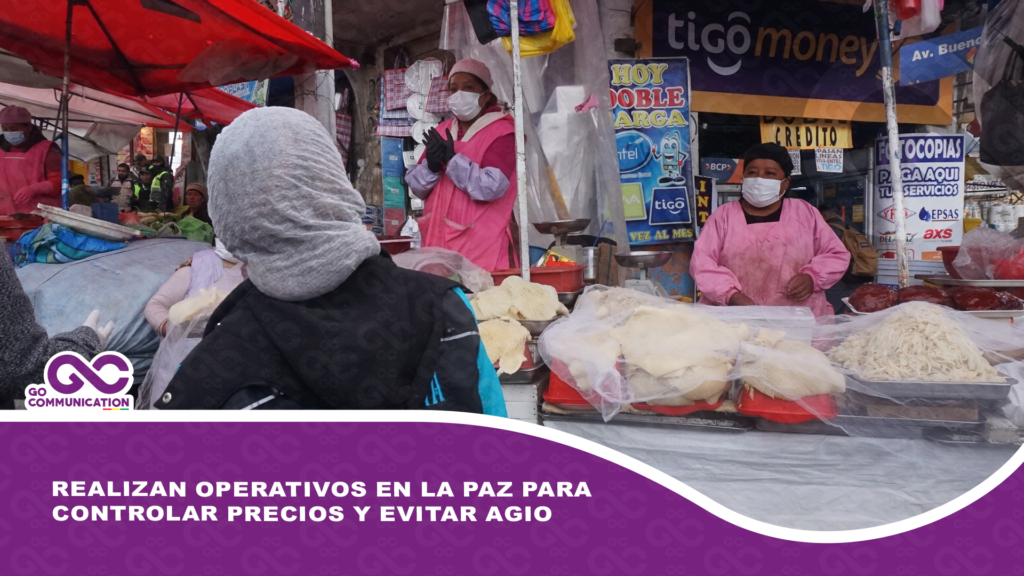 Realizan operativos en La Paz para controlar precios y evitar agio