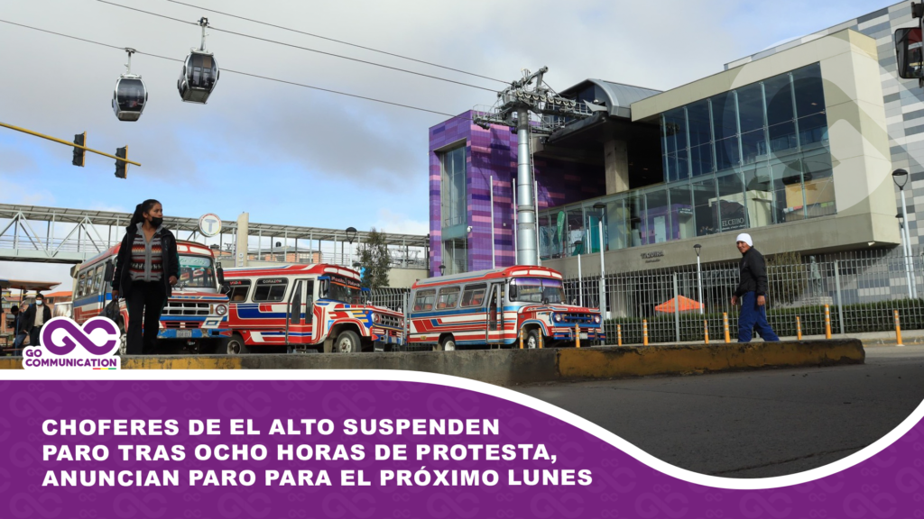 Choferes de El Alto suspenden paro tras ocho horas de protesta, anuncian paro para el próximo lunes