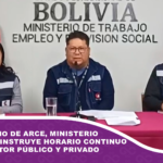 Tras anuncio de Arce, Ministerio de Trabajo instruye horario continuo para el sector público y privado