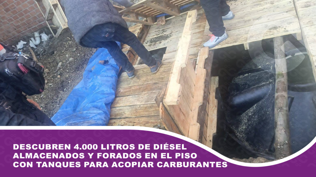 Descubren 4.000 litros de diésel almacenados y forados en el piso con tanques para acopiar carburantes