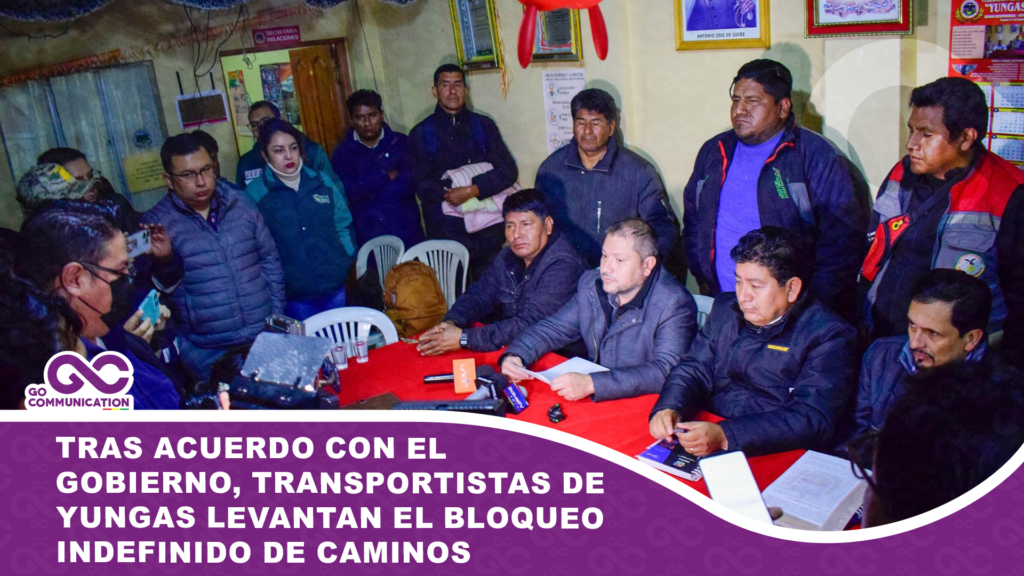 Tras acuerdo con el Gobierno, transportistas de Yungas levantan el bloqueo indefinido de caminos