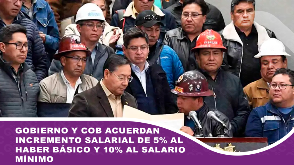 Gobierno y COB acuerdan incremento salarial de hasta 5% al haber básico y 10% al salario mínimo