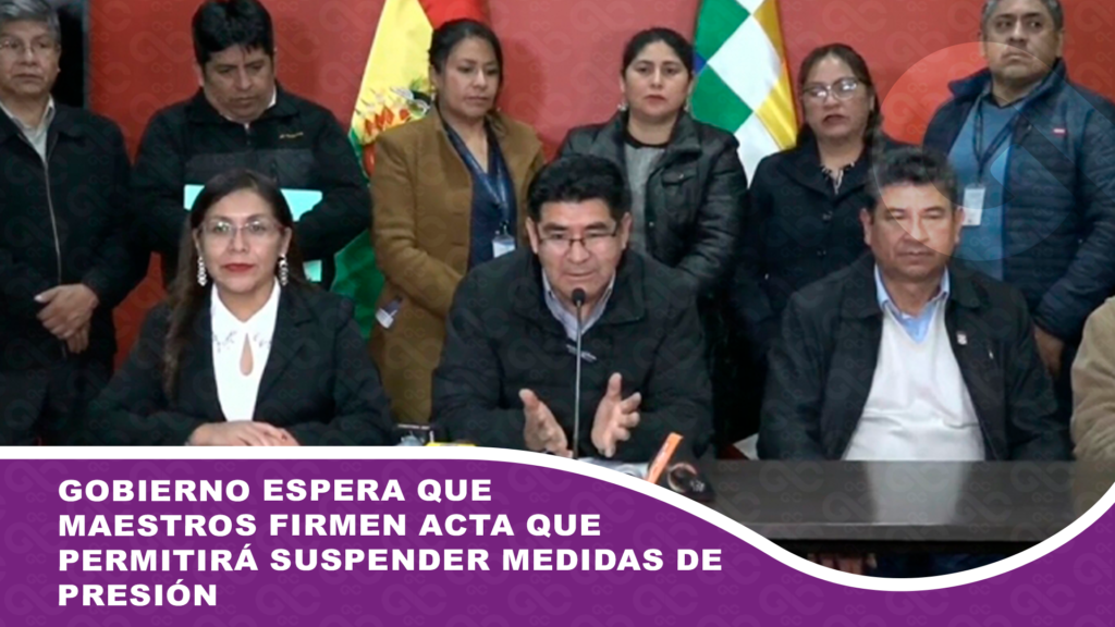 Gobierno espera que maestros firmen acta que permitirá suspender medidas de presión