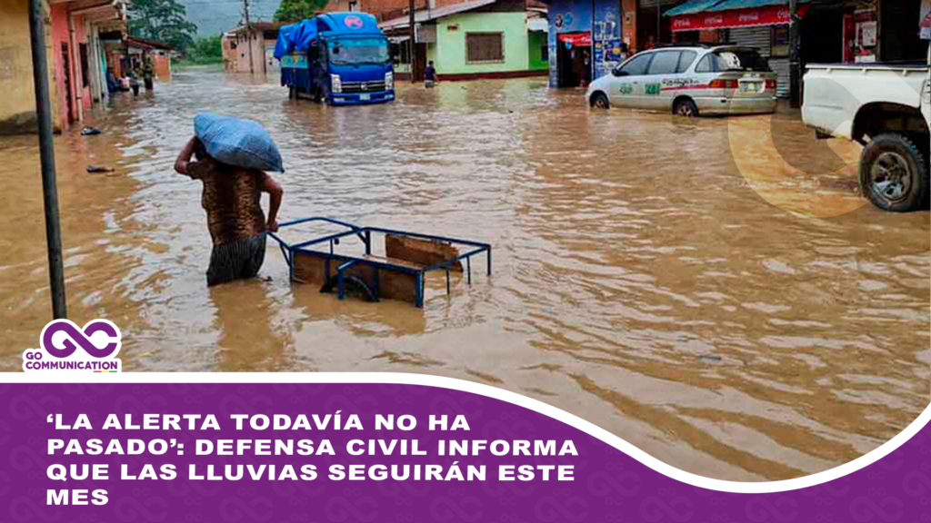 ‘La alerta todavía no ha pasado’: Defensa Civil informa que las lluvias seguirán este mes