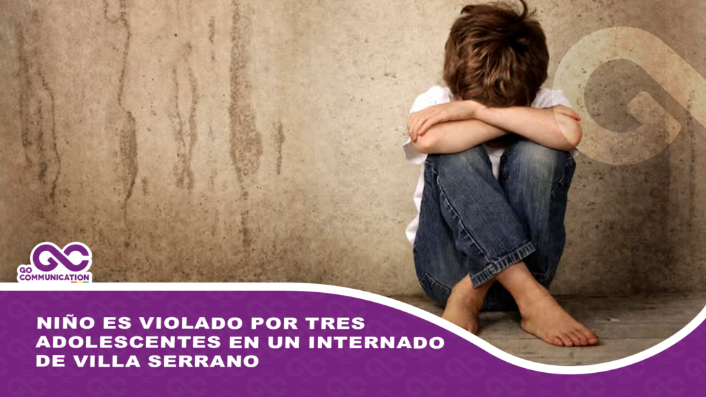 Niño es violado por tres adolescentes en un internado de Villa Serrano