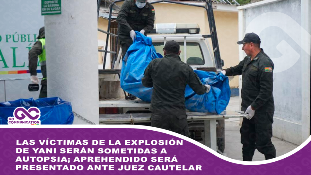 Las víctimas de la explosión de Yani serán sometidas a autopsia; aprehendido será presentado ante juez cautelar