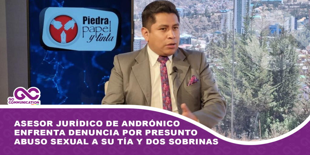 Asesor jurídico de Andrónico Rodríguez enfrenta denuncia por presunto abuso sexual a su tía y dos sobrinas