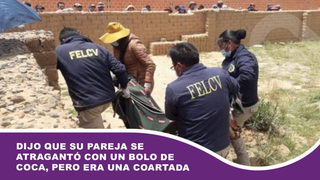 Feminicidio: Dijo que su pareja se atragantó con un bolo de coca, pero era una coartada