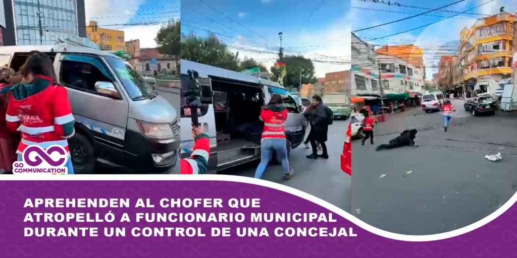 Aprehenden al chofer que atropelló a funcionario municipal durante un control de transporte en La Paz
