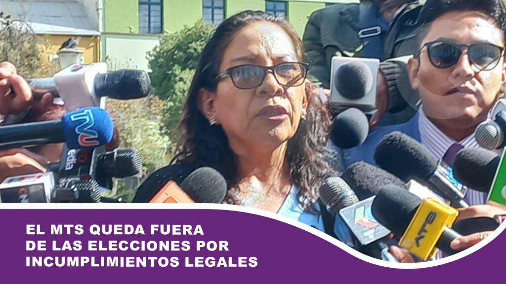 El MTS queda fuera de las elecciones por incumplimientos legales
