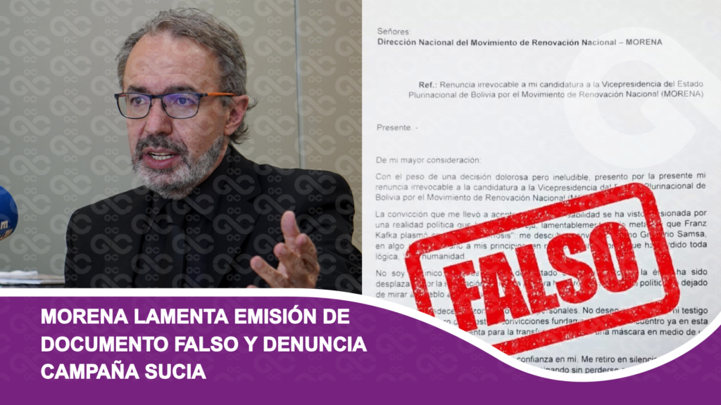 MORENA lamenta emisión de documento falso y denuncia campaña sucia