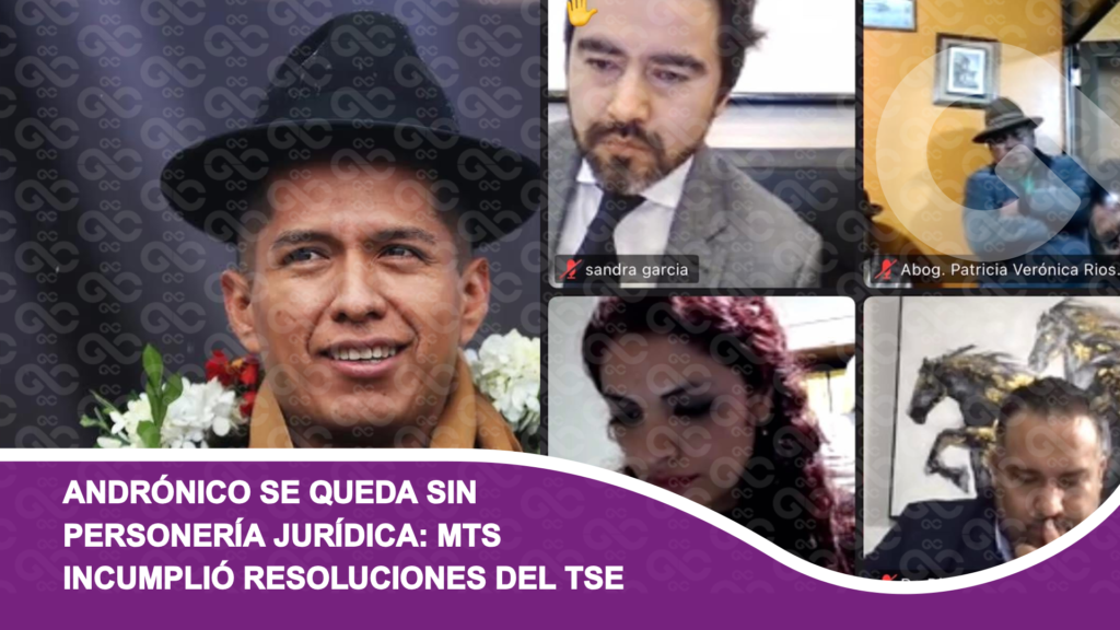 Andrónico se queda sin personería jurídica: MTS incumplió resoluciones del TSE