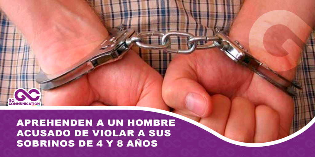 Aprehenden a un hombre acusado de violar a sus sobrinos de 4 y 8 años