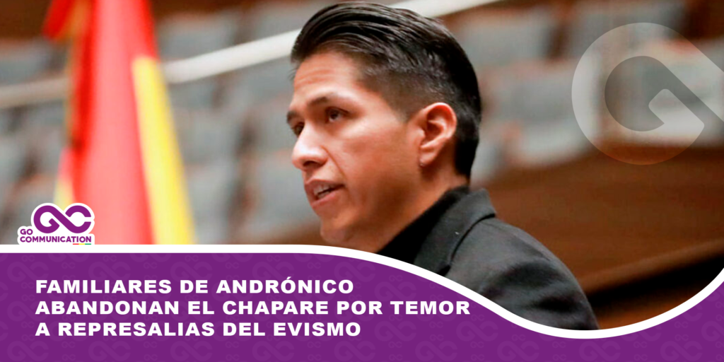 Familiares de Andrónico abandonan el Chapare por temor a represalias del ala evista