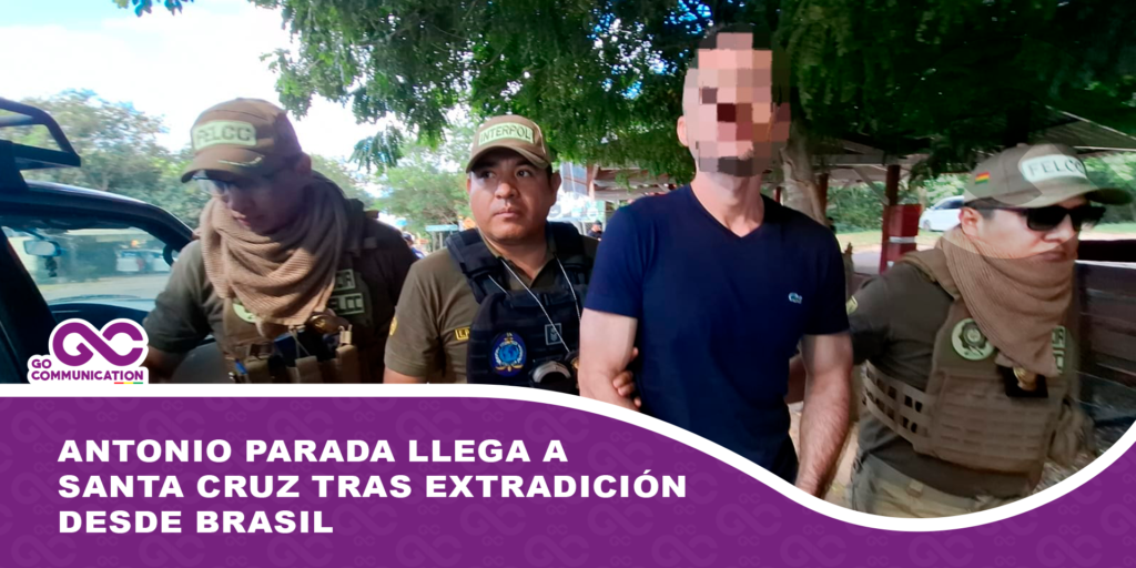 Antonio Parada llega a Santa Cruz tras extradición desde Brasil