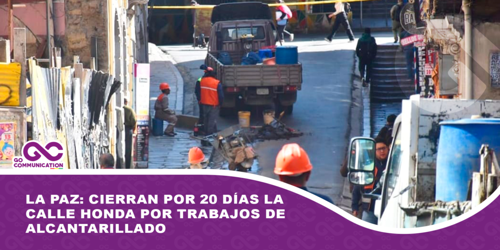 La Paz: cierran por 20 días la calle Honda por trabajos de alcantarillado