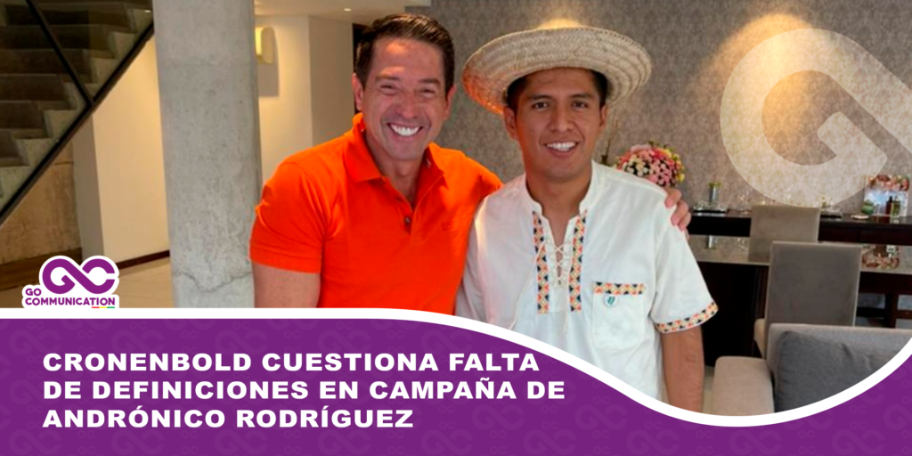 Cronenbold cuestiona falta de definiciones en campaña de Andrónico Rodríguez