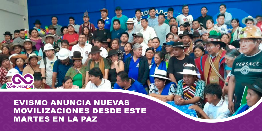 Evismo anuncia nuevas movilizaciones desde este martes en La Paz