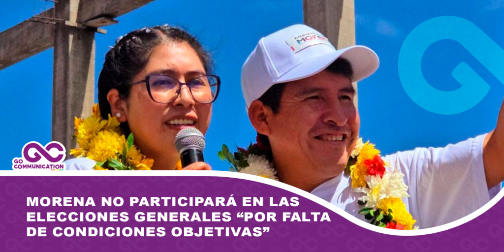 Morena no participará en las elecciones generales “por falta de condiciones objetivas”